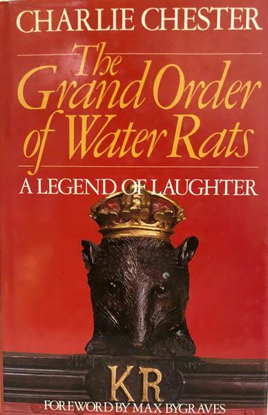 The Grand Order of Water Rats, A Legend of Laughter