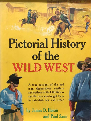 Pictorial History Of The Wild West
