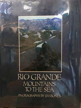 Load image into Gallery viewer, Rio Grande Mountains To The Sea