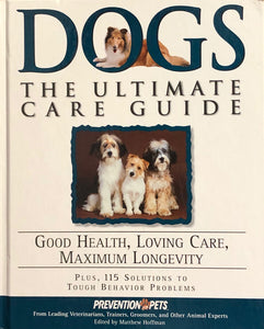 Dogs The Ultimate Care Guide
