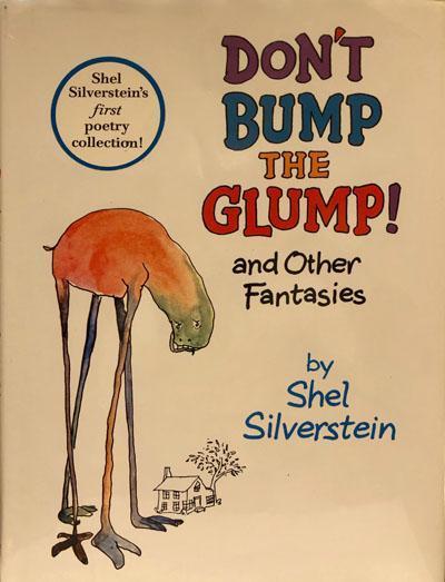 Don't Bump the Glump and Other Fantasies