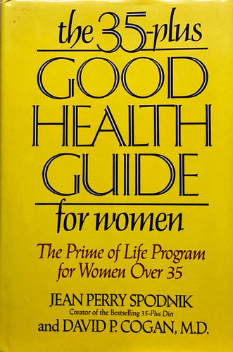 The 35-Plus Good Health Guide For Women