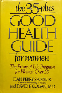 The 35-Plus Good Health Guide For Women