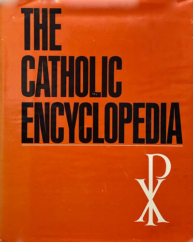 The Catholic Encyclopedia