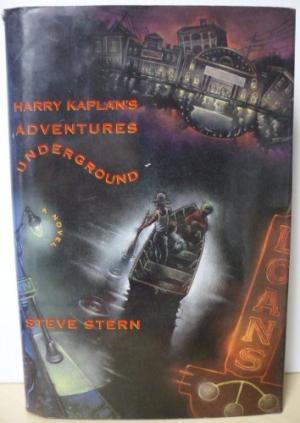Harry Kaplan's Adventures Underground