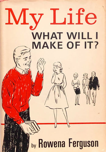 My Life What Will I Make Of It'