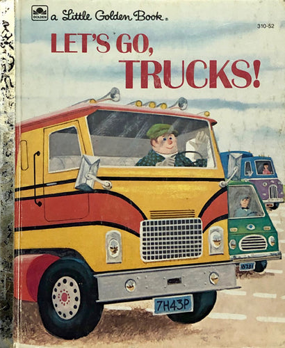 Let's Go, Trucks