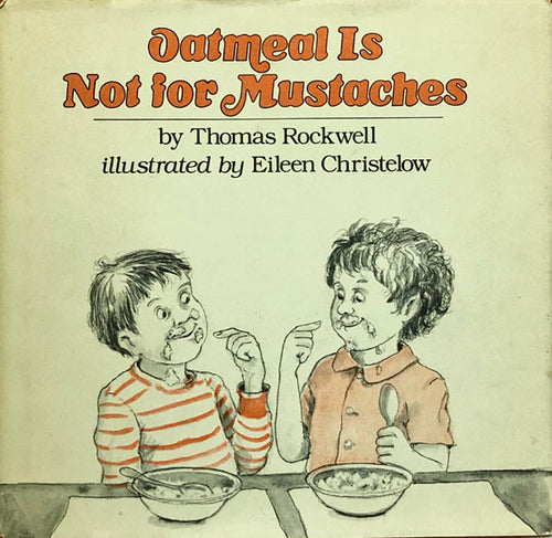 Oatmeal Is Not For Mustaches