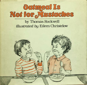 Oatmeal Is Not For Mustaches