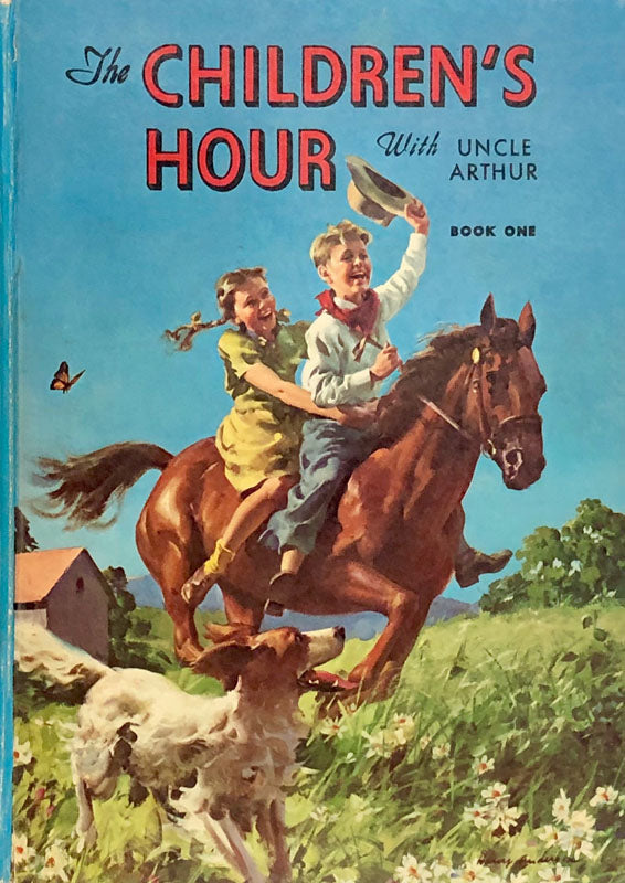 The Children's Hour with Uncle Arthur (Book One)