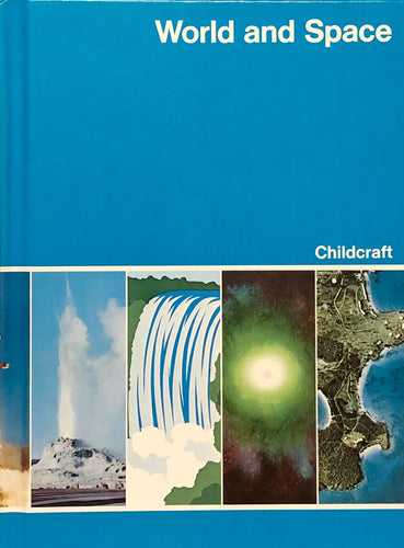 World and Space - The How and Why Library - Vol. 4