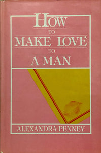 How To Make Love To A Man