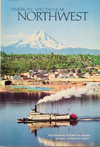 America's Spectacular Northwest