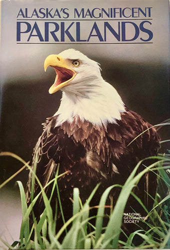 Alaska's Magnificent Parklands