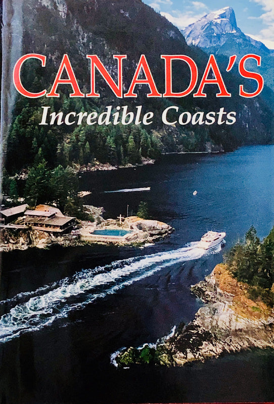Canada's Incredible Coasts