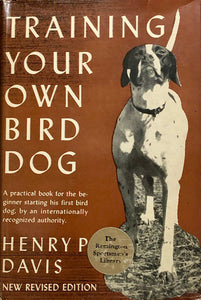 Training Your Own Bird Dog