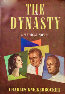 The Dynasty A Medical Novel