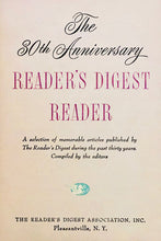 Load image into Gallery viewer, The 30th Anniversary Reader&#39;s Digest Reader