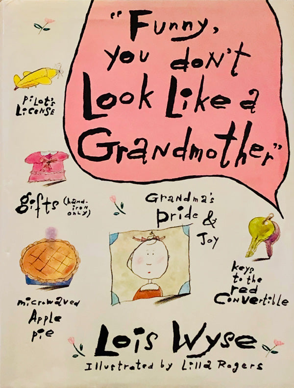 Funny, You Don't Look Like A Grandmother