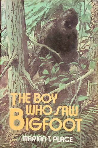 The Boy Who Saw Bigfoot