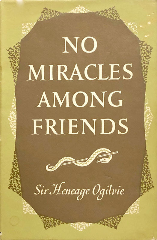 No Miracles Among Friends