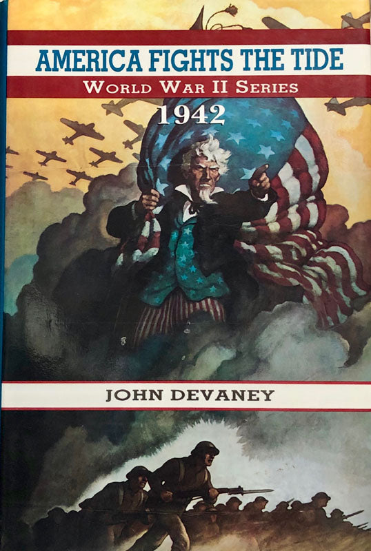 America Fights The Tide: 1942