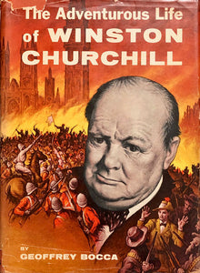 The Adventurous Life of Winston Churchill