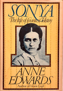 Sonya: The Life of Countess Tolstoy