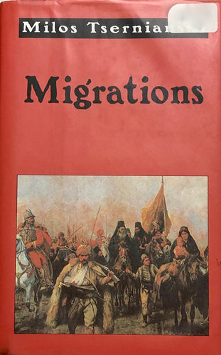 Milos Tsernianski: Migrations