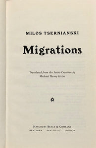 Milos Tsernianski: Migrations