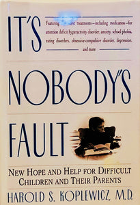 It's Nobody's Fault