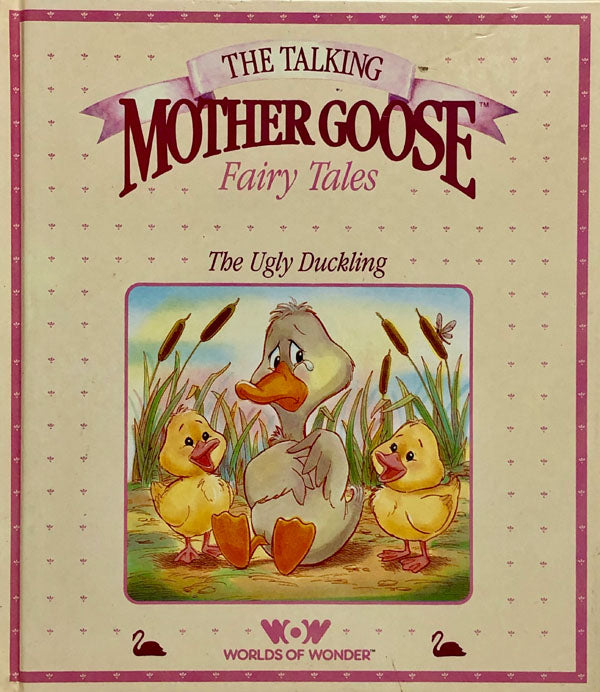 The Ugly Duckling: The Talking Mother Goose Fairy Tales