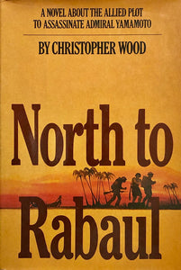North To Rabaul