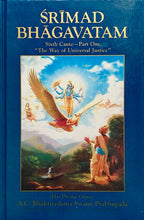 Load image into Gallery viewer, Srimad Bhagavatam - Sixth Canto - Part One - The Way of Universal Justice
