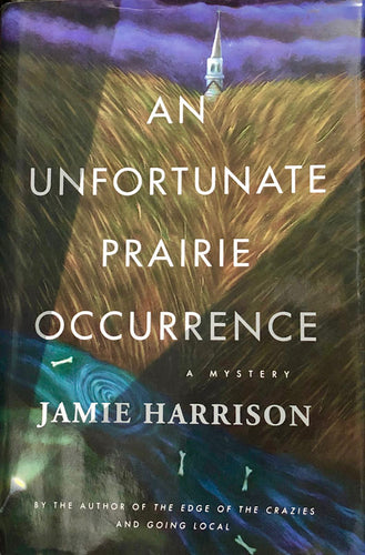 An Unfortunate Prairie Occurrence