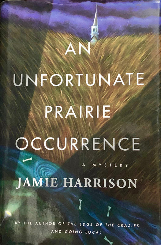 An Unfortunate Prairie Occurrence