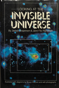 Looking At The Invisible Universe