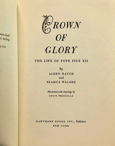 Crown of Glory: The Life of Pope Pius XII