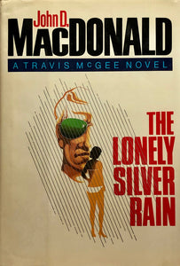 The Lonely Silver Rain