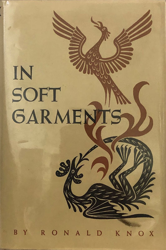 In Soft Garments : A Collection of Oxford Conferences
