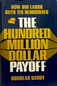 The Hundred Million Dollar Payoff