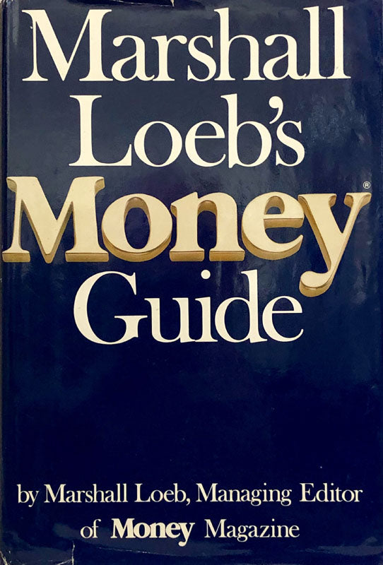 Marshall Loeb's Money Guide