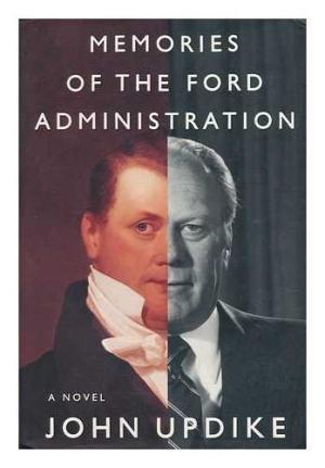 Memories Of The Ford Administration