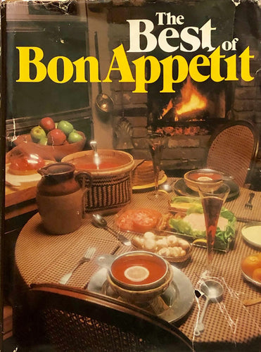 The Best Of Bon Appetit : A Collection of Favorite Recipes from America's Leading Food Magazines