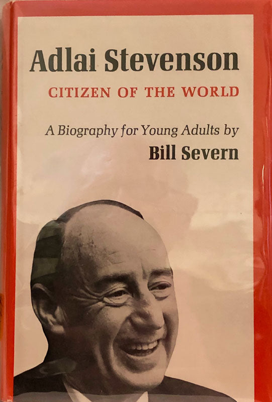 Adlai Stevenson Citizens Of The World