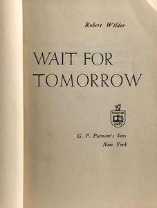 Wait For Tomorrow