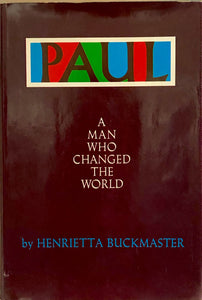 Paul: A Man Who Changed The World