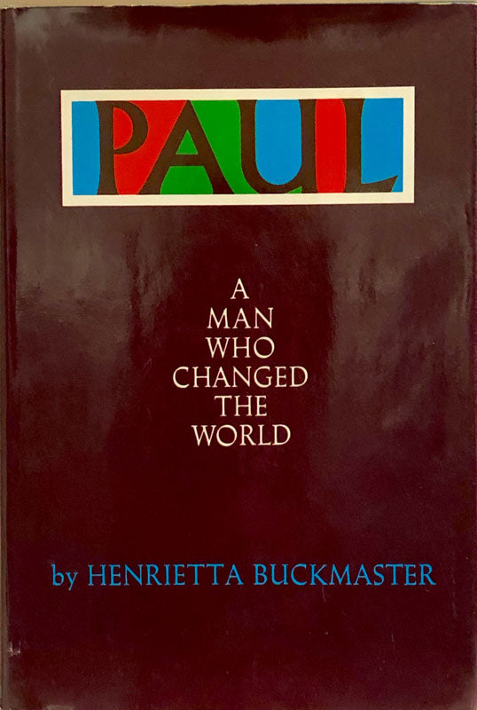 Paul: A Man Who Changed The World