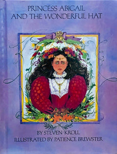 Princess Abigail And The Wonderful Hat