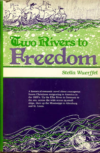 Two Rivers To Freedom